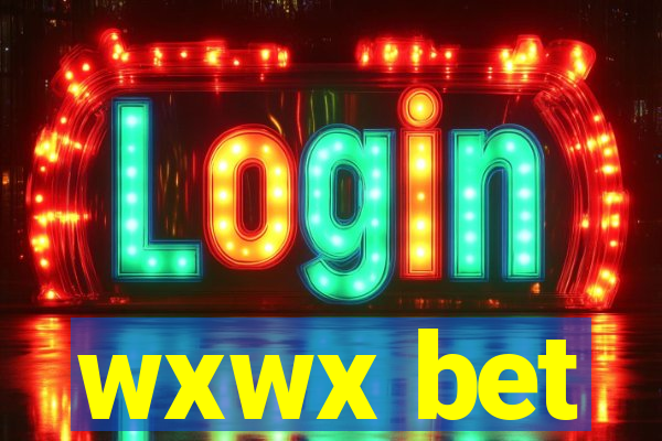 wxwx bet